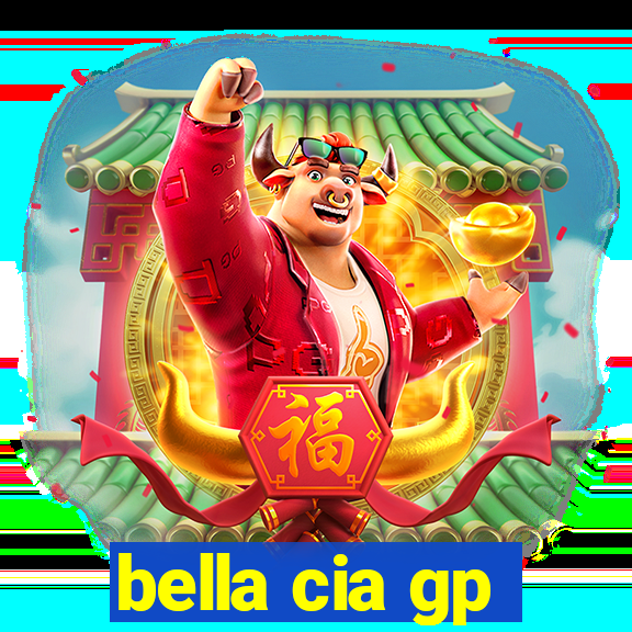 bella cia gp